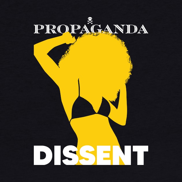 Propaganda Dissent 2 by TommyArtDesign